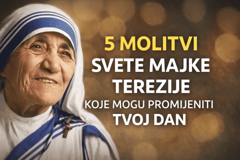 5 molitvi svete Majke Terezije koje mogu promijeniti tvoj dan