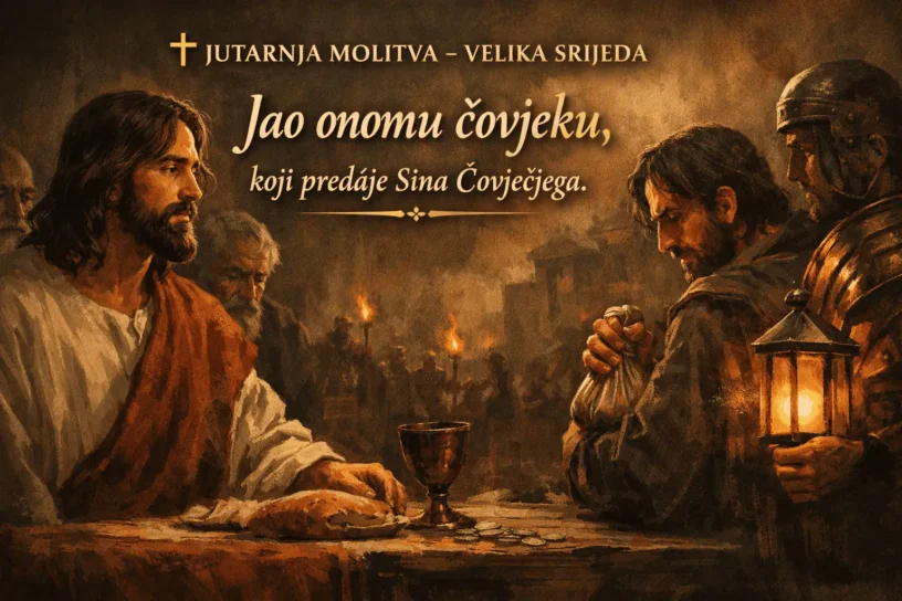 JUTARNJA MOLITVA-VELIKA SRIJEDA