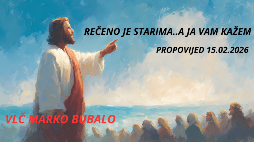 REČENO JE STARIMA...A JA VAM KAŽEM