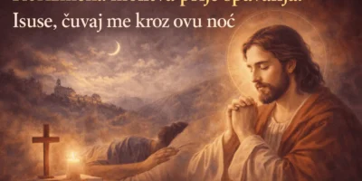 Korizmena molitva prije spavanja Isusu za mirnu noć