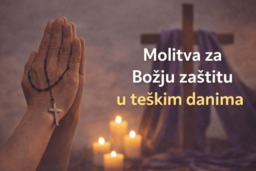 Molitva za Božju zaštitu u teškim danima