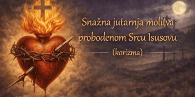 Snažna jutarnja molitva probodenom Srcu Isusovu (korizma)