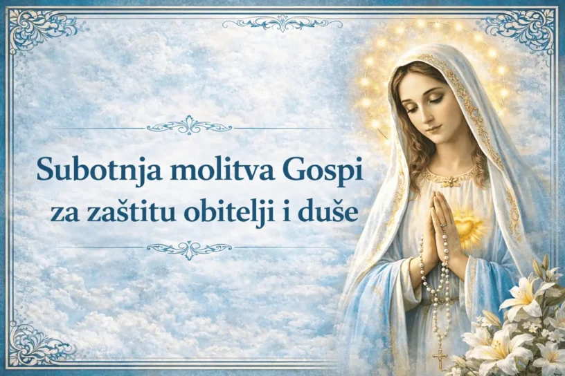 Subotnja molitva Gospi za zaštitu obitelji i duše