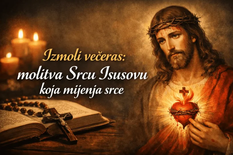 Izmoli večeras: molitva Srcu Isusovu koja mijenja srce