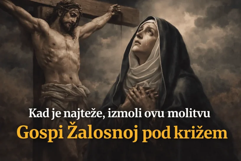 Kad je najteže, izmoli ovu molitvu Gospi Žalosnoj pod križem