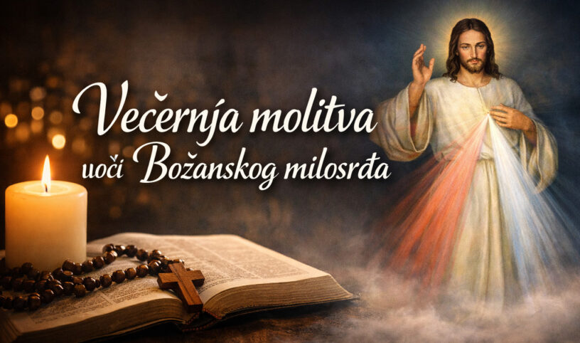 Večernja molitva uoči Božanskog milosrđa