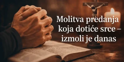 Molitva predanja koja dotiče srce 