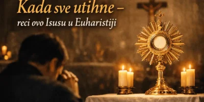 KADA SVE UTIHNE-RECI OVO ISUSU U EUHARISTIJI