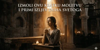 IZMOLI OVU KRATKU MOLITVU I PRIMI IZLJEV DUHA SVETOGA